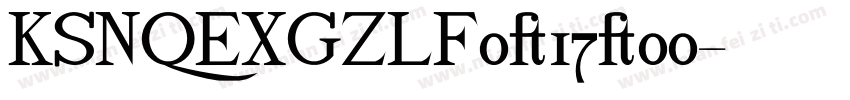 KSNQEXGZLF0 17 00字体转换